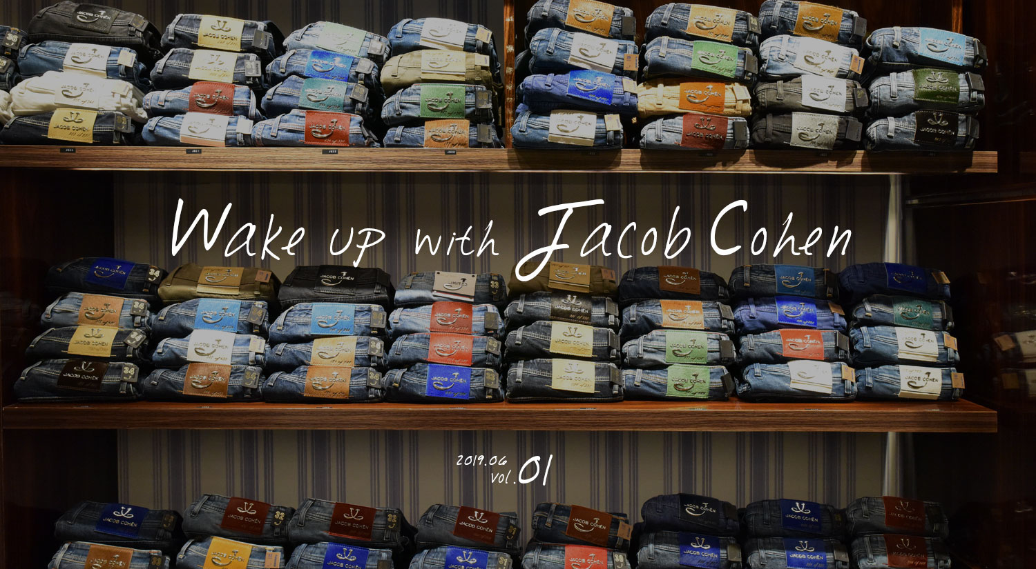 Wake up with Jacob cohen Vol.01